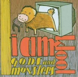I Am Kloot - Gods and Monsters (CD)