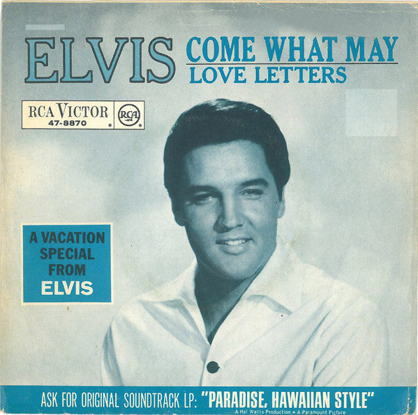 Elvis Presley - Love Letters / Come What May 7"