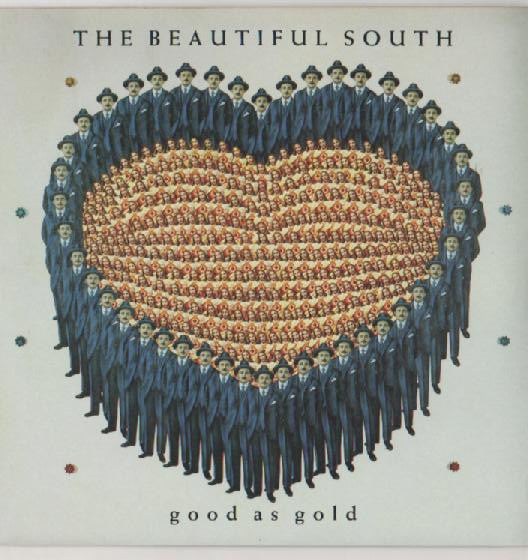 The Beautiful South - Good As Gold 7"