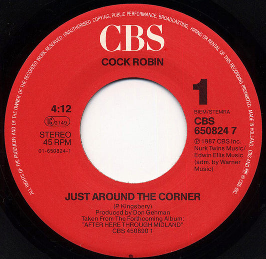 Cock Robin-  Just Around The Corner 7"