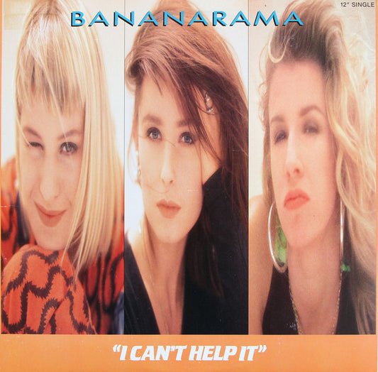 Bananrama- I Can't Help It 12"