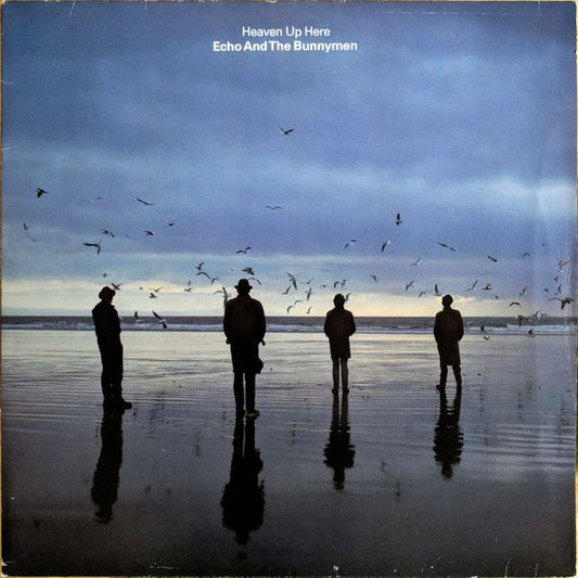Echo & The Bunnymen- Heaven Up Here