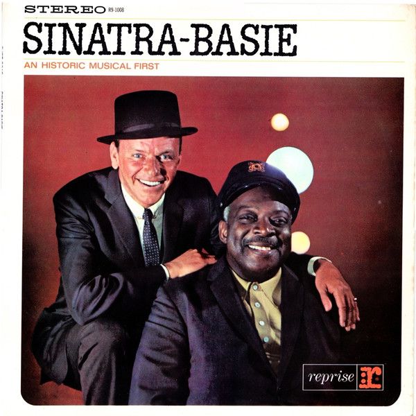 Frank Sinatra / Count Basie - Sinatra - Basie: An Historic Musical First