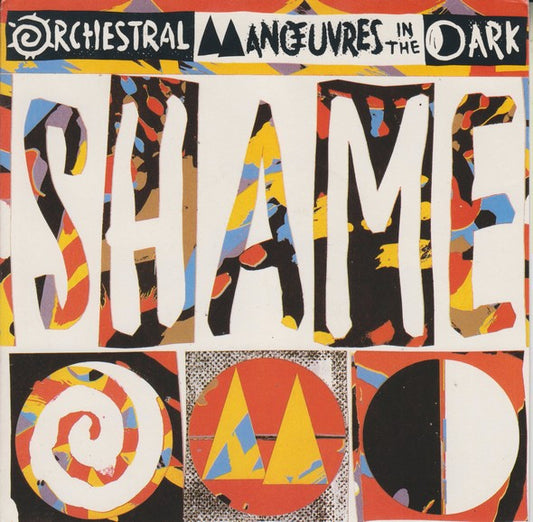 Orchestral Manoeuvres In The Dark - Shame 7"