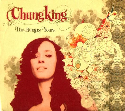 Chung King - The Hungry Years (CD)