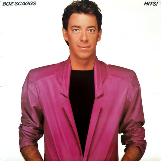 Boz Scaggs - Hits!