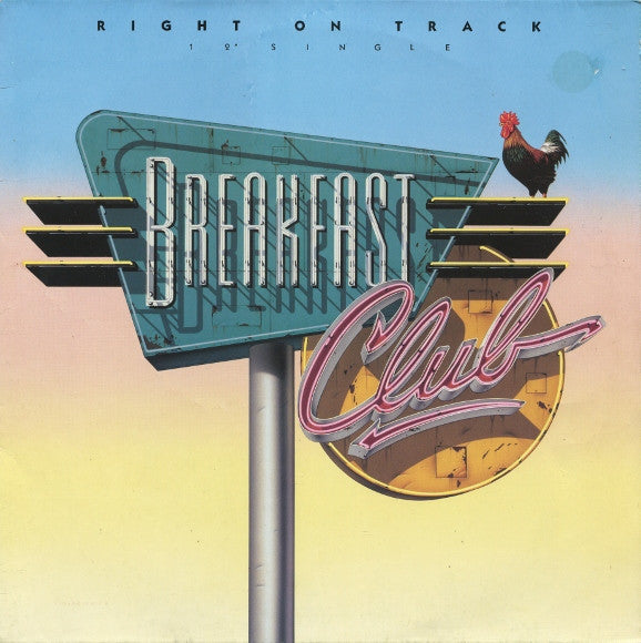 Breakfast Club - Right On Track 7"