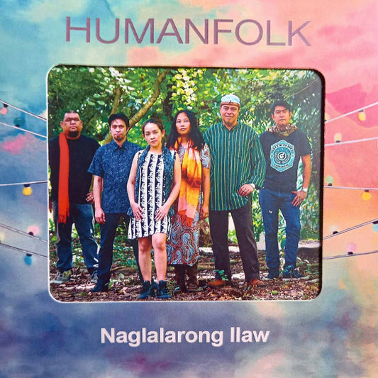 Humanfolk - Naglalarong Ilaw (CD)