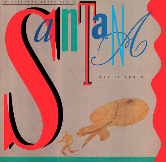 Santana - Say It Again 7"