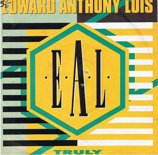 Edward Anthony Luis - Truly 7"