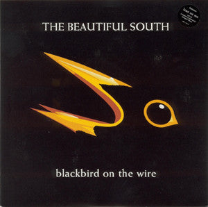 The Beautiful South - Blackbird On The Wire 7"