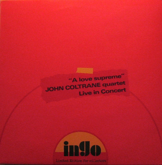 John Coltrane Quartet - A Love Supreme Live In Concert